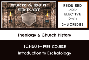 SSS- TCH501- Eschatology- szable